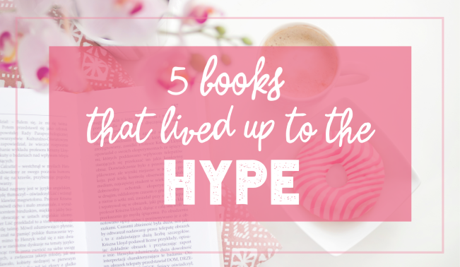 5 Books That Live Up to the Hype